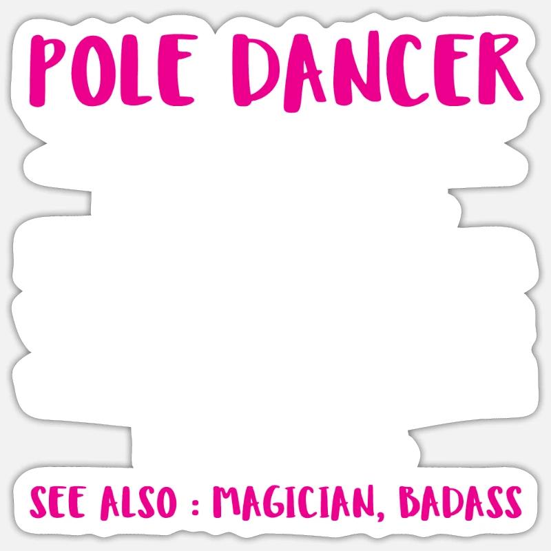 Pole Dance - Pole Dancer - Sticker Größe S (10 x 10 cm) - Mattweiß
