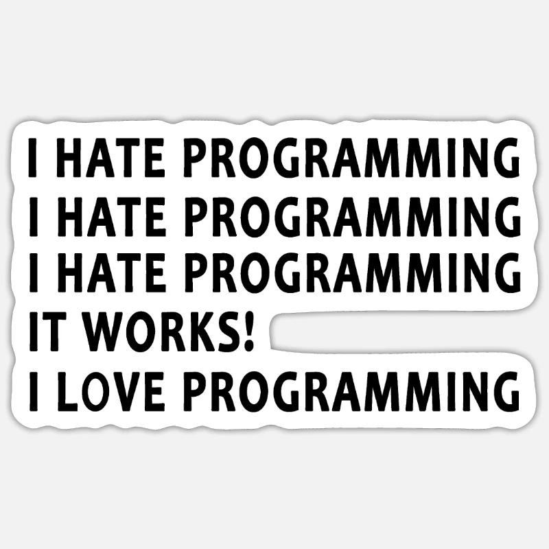 Programmeur Je Déteste programmer Sticker taille S (10 x 10 cm)