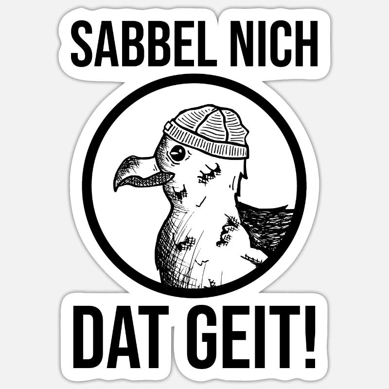 Sabbel nich dat geit Möwe Sticker Größe S (10 x 10 cm)