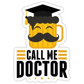 Doctor Doctor Thesis Doctor Robe Doctor - Sticker size S (10 x 10 cm) - white matte - Front