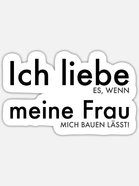 Ich Liebe meine Frau - Sticker Größe S (10 x 10 cm) - Mattweiß