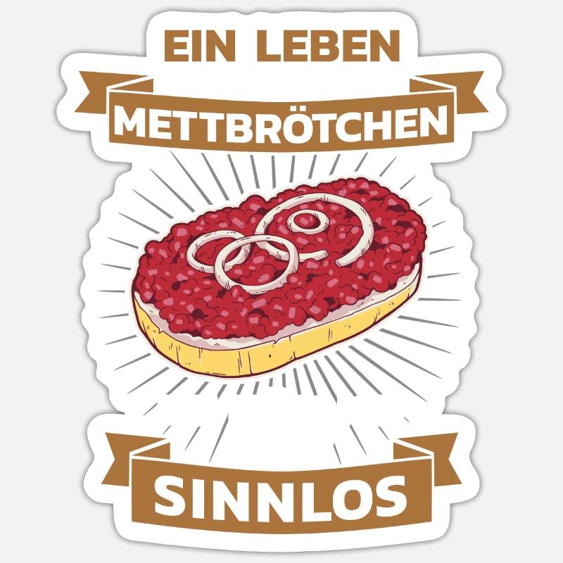 Mett Mettbrötchen Hackfleisch Sticker Größe S (10 x 10 cm)