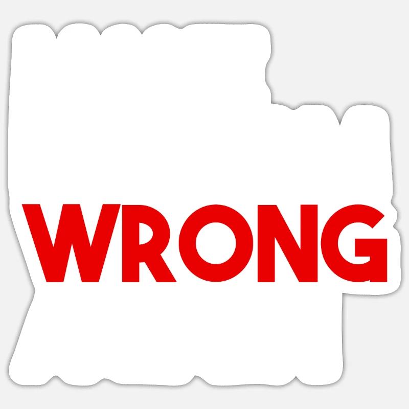 Make Racism Wrong Again - Sticker taille S (10 x 10 cm) - blanc mat