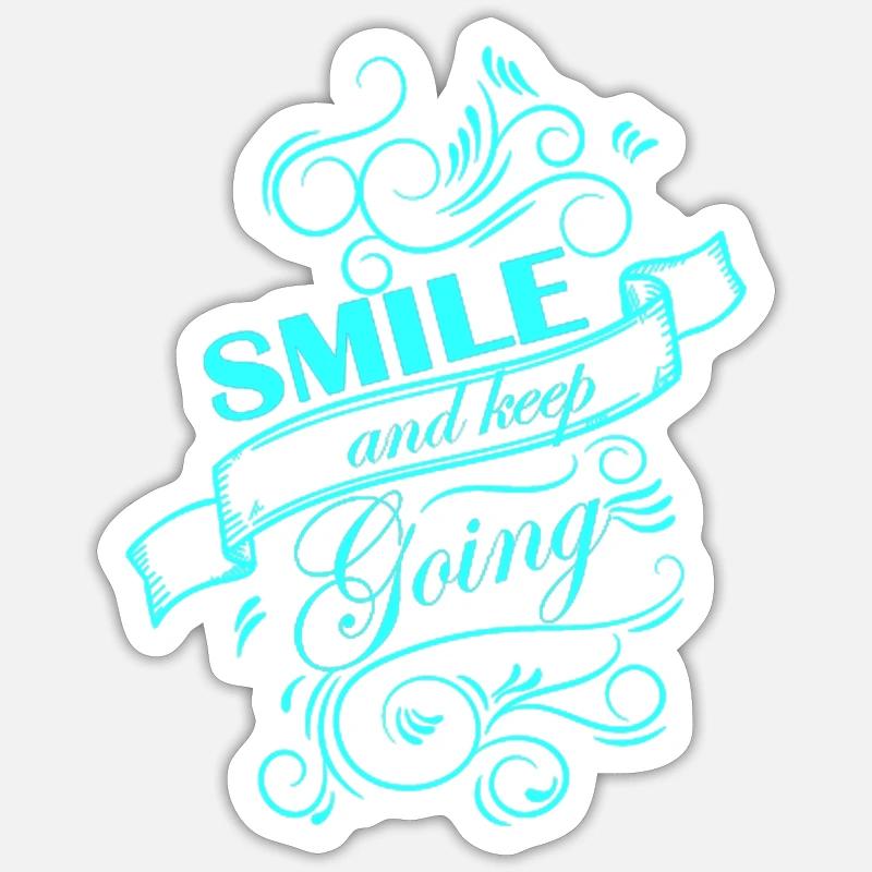 Smile and keep going - Sticker Größe S (10 x 10 cm) - Mattweiß
