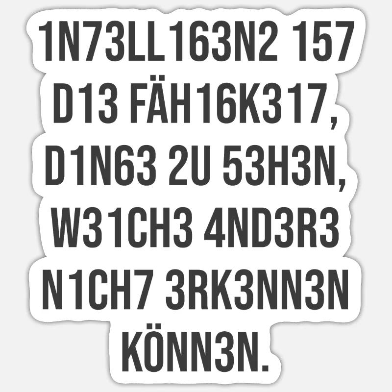 L'intelligence est la capacité Sticker taille S (10 x 10 cm)