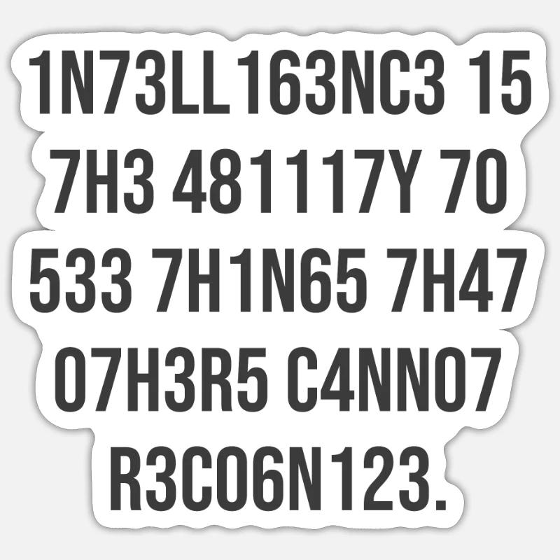 IQ Test * Intelligence is the ability Sticker size S (10 x 10 cm)
