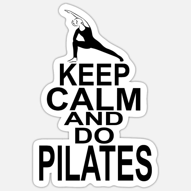 Keep Calm and do Pilates - Sticker Größe S (10 x 10 cm) - Mattweiß