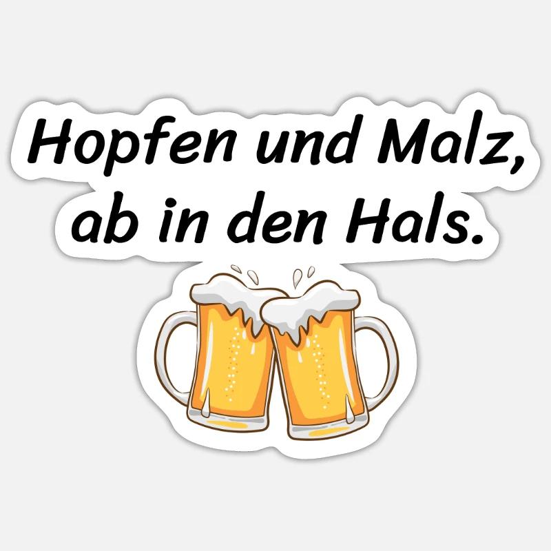 Bier Spruch - Sticker Größe S (10 x 10 cm) - Mattweiß