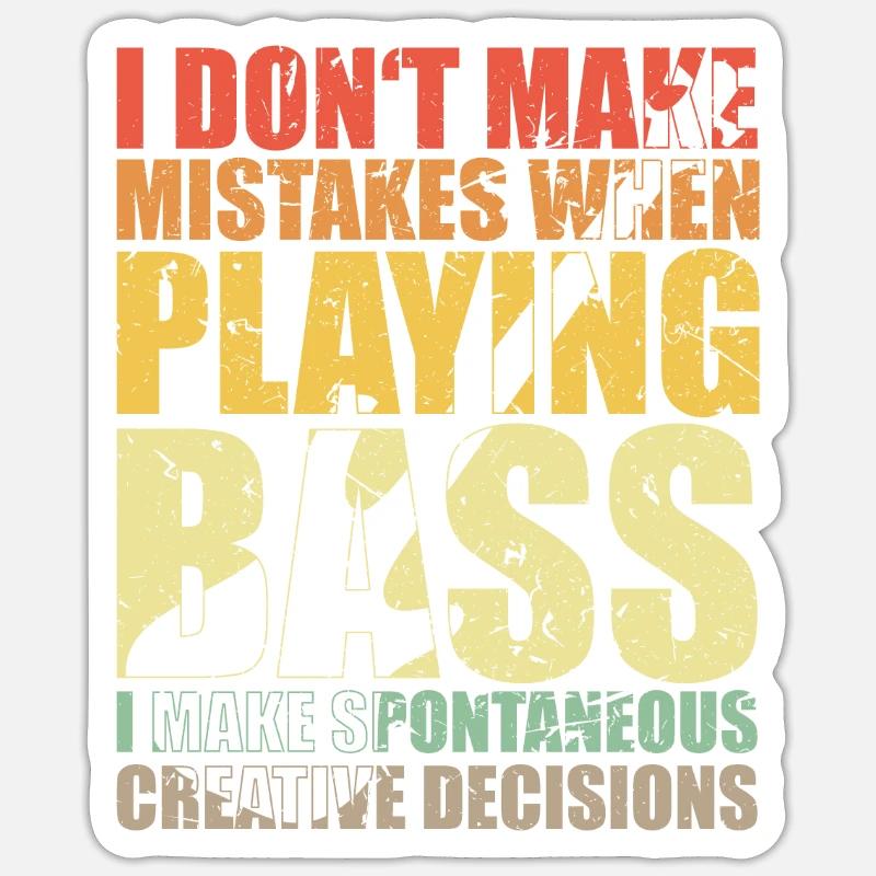 Bass Player Gift I DON'T MAKE MISTAKES WHEN PLAY - Sticker size S (10 x 10 cm) - white matte