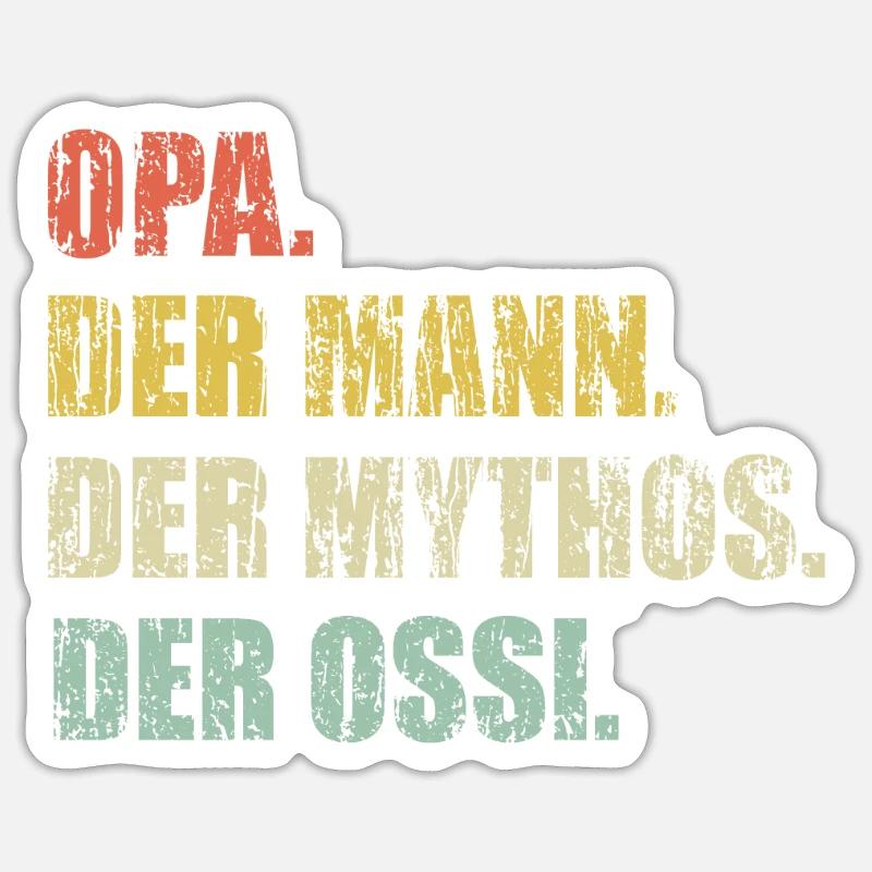 Opa der Mann der Mythos der Ossi - Sticker Größe S (10 x 10 cm) - Mattweiß