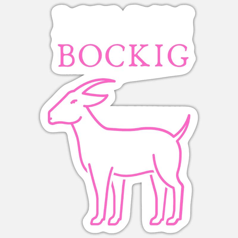 Ich bin BOCKIG! - Sticker Größe S (10 x 10 cm) - Mattweiß