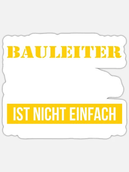 Bauleiter Baustelle Bauherr Geschenk - Sticker Größe S (10 x 10 cm) - Mattweiß