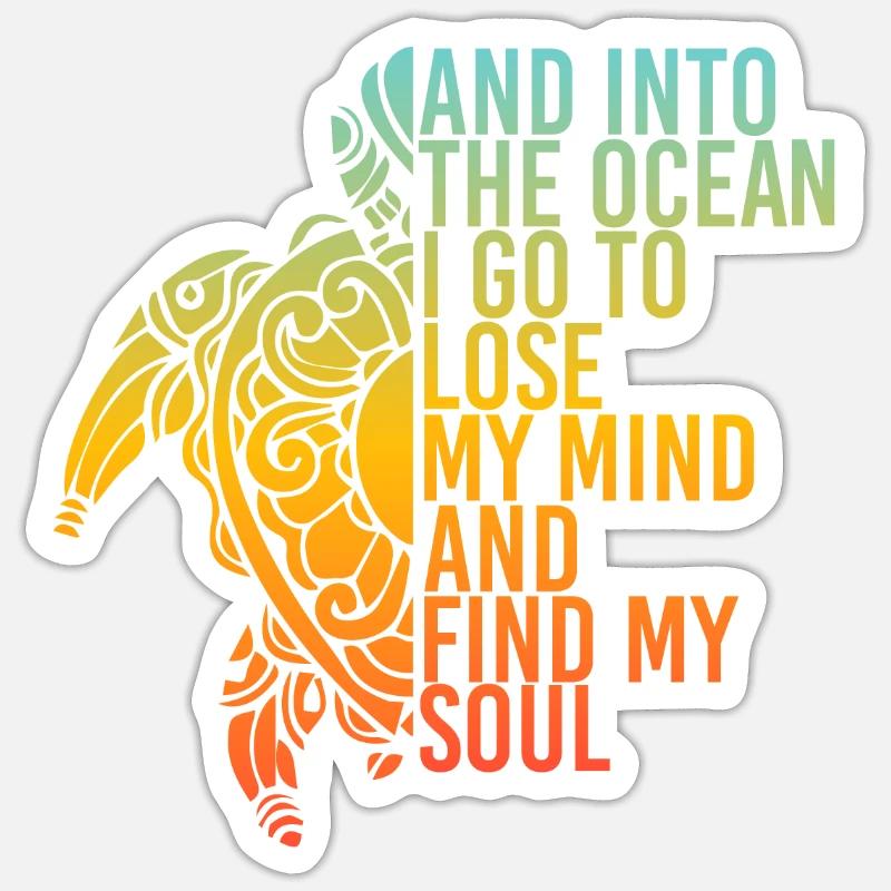 Dans l'océan, je vais perdre mon esprit, trouver mon âme - Sticker taille S (10 x 10 cm) - blanc mat