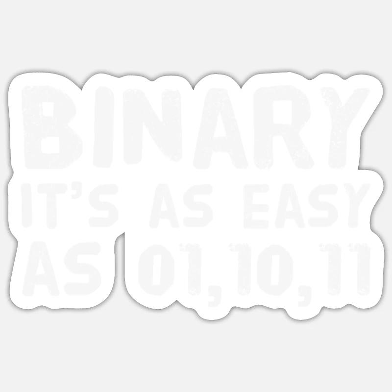 Informatiker Coder Binär Binary lustiger Spruch Sticker Größe S (10 x 10 cm)