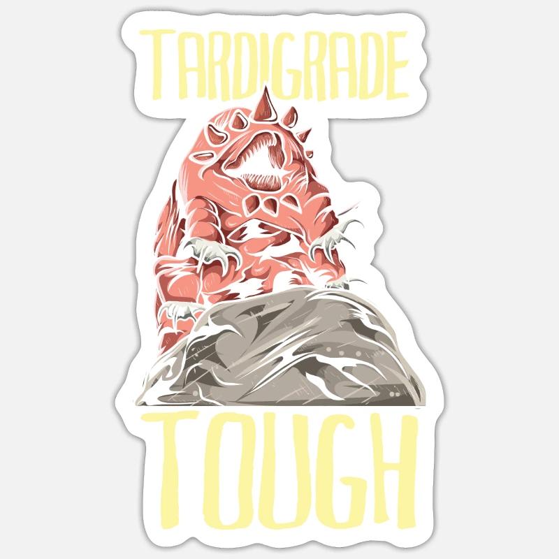 Tardigrade Wasserbär Water Bear Bärtierchen Spruch - Sticker Größe S (10 x 10 cm) - Mattweiß