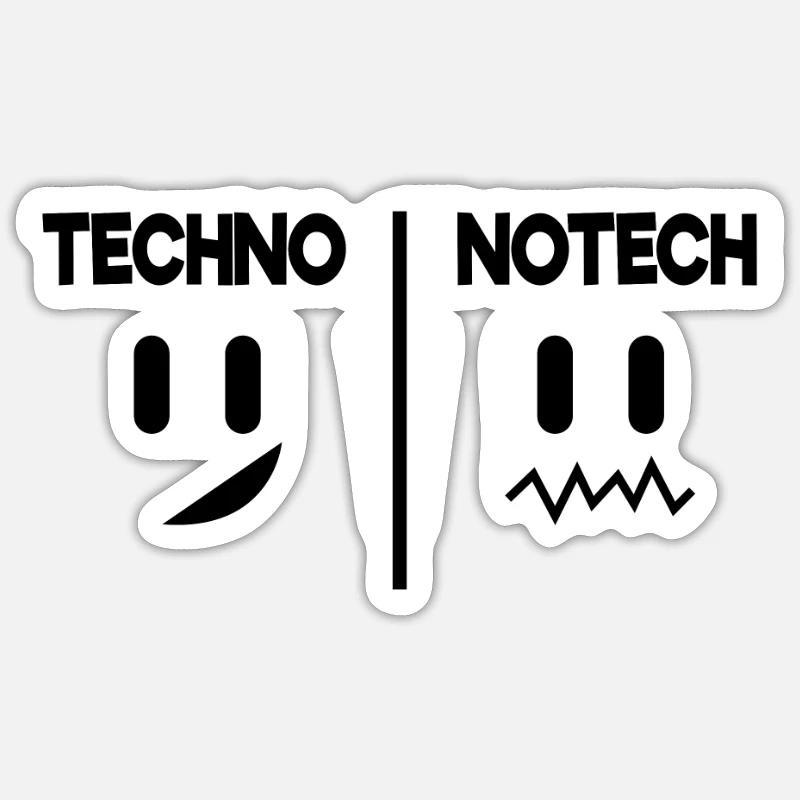 Techno No Tech Electro Rave Geschenk Spruch Lustig Sticker Größe S (10 x 10 cm)