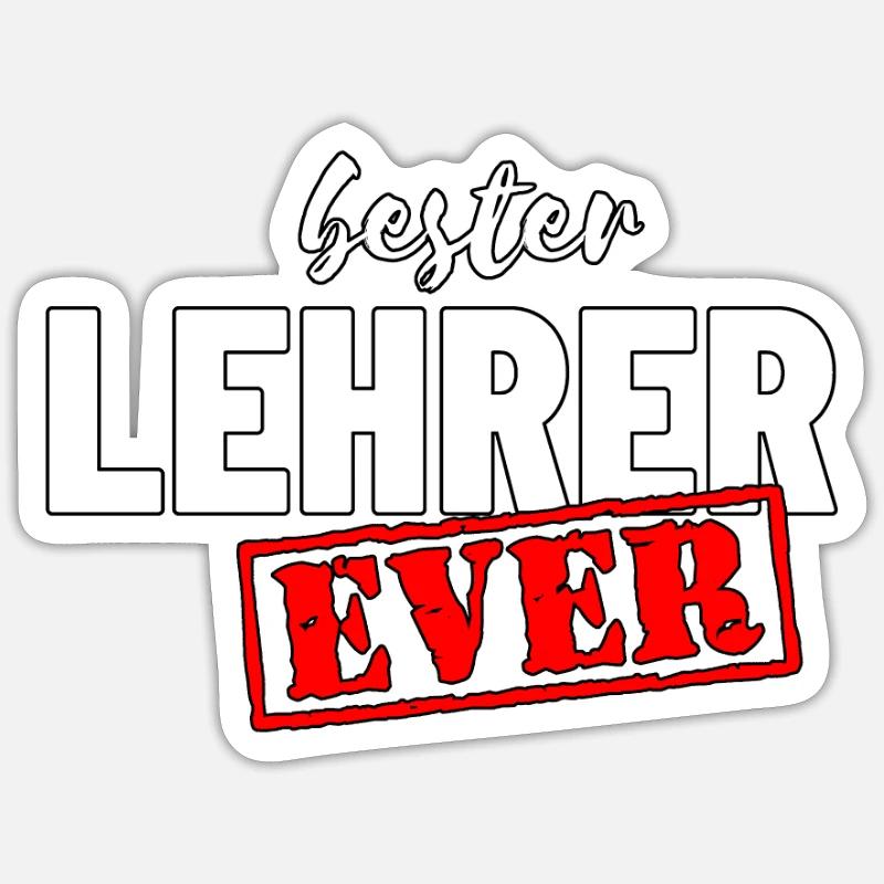 Bester Lehrer Ever Sticker Größe S (10 x 10 cm)