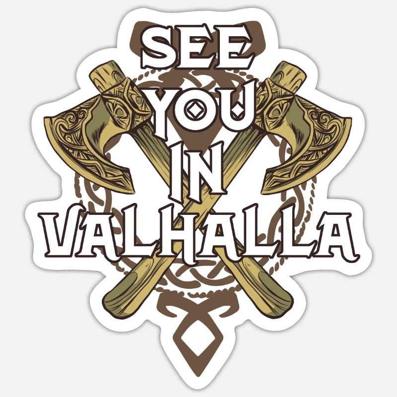 See You In Valhalla Vikings Walhalla Sticker size S (10 x 10 cm)