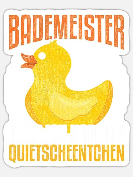 Bademeister Badeentchen Spruch - Sticker Größe S (10 x 10 cm) - Mattweiß