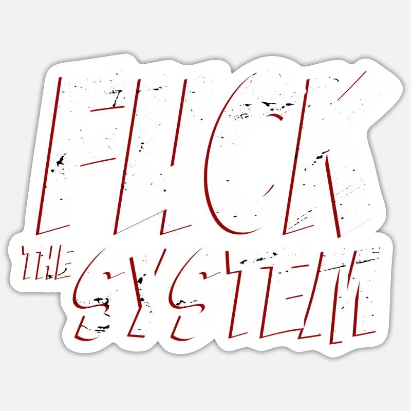 Fick das System - Sticker Größe S (10 x 10 cm) - Mattweiß