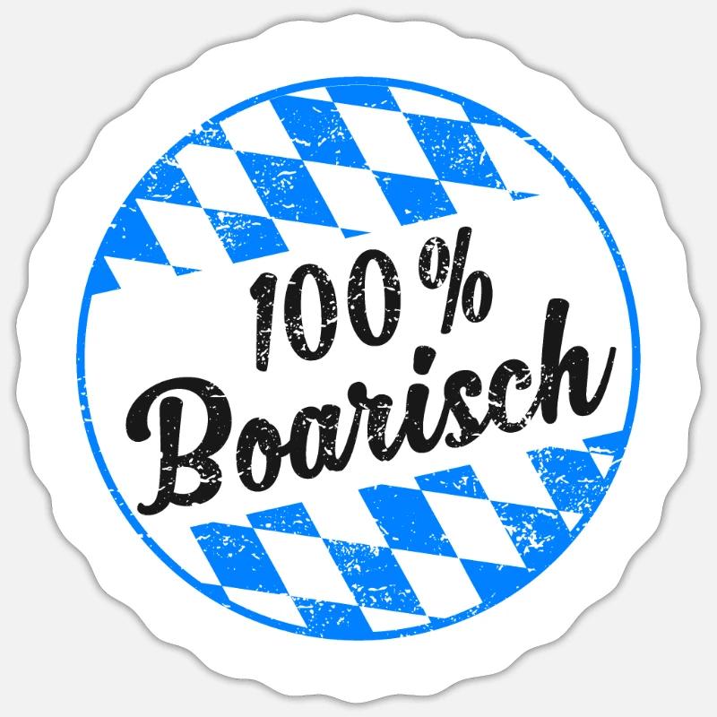Bayern Bayerisch 100% Boarisch Geschenk - Sticker Größe S (10 x 10 cm) - Mattweiß