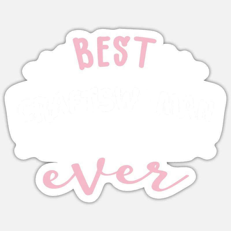 Beste Handwerkerin aller Zeiten Geschenkidee - Sticker Größe S (10 x 10 cm) - Mattweiß
