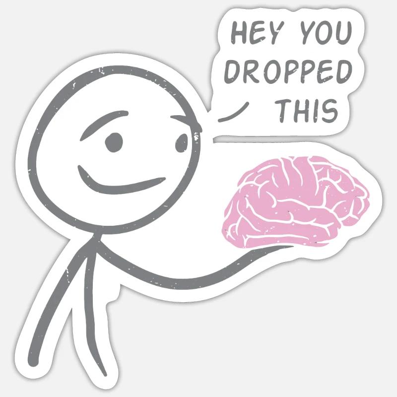 Hey tu as laissé tomber ça - Sticker taille S (10 x 10 cm) - blanc mat