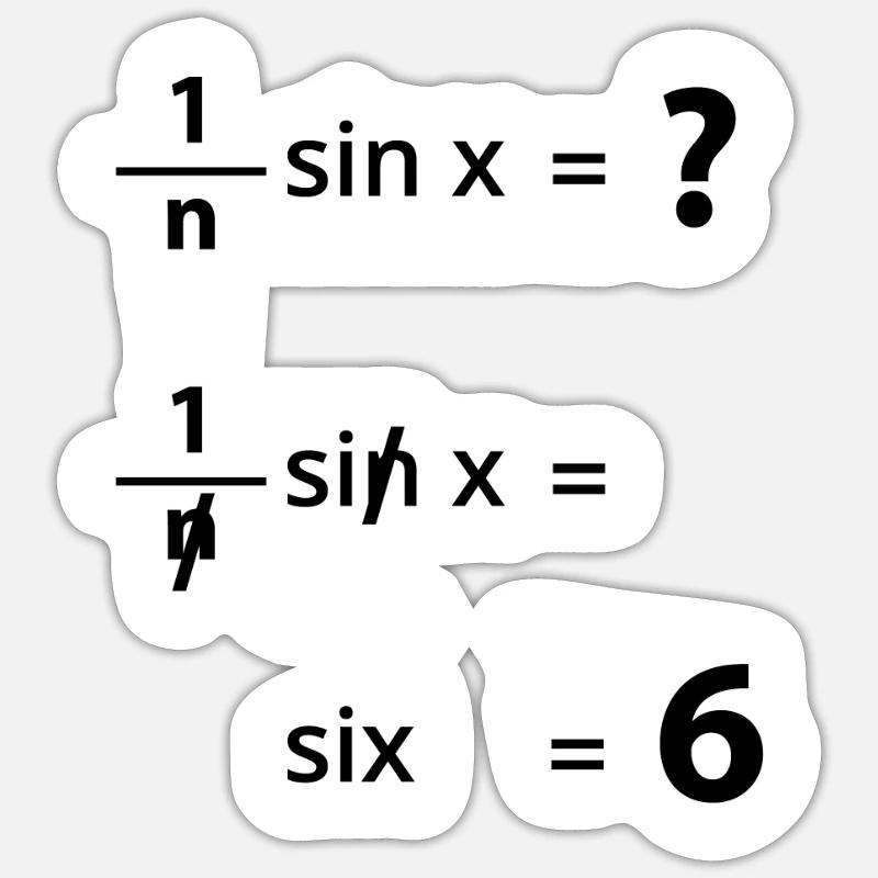 Science Funny Math Equation Physique Joke Pun Gift - Sticker taille S (10 x 10 cm) - blanc mat