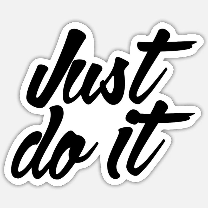 Just Do it - Sticker Größe S (10 x 10 cm) - Mattweiß