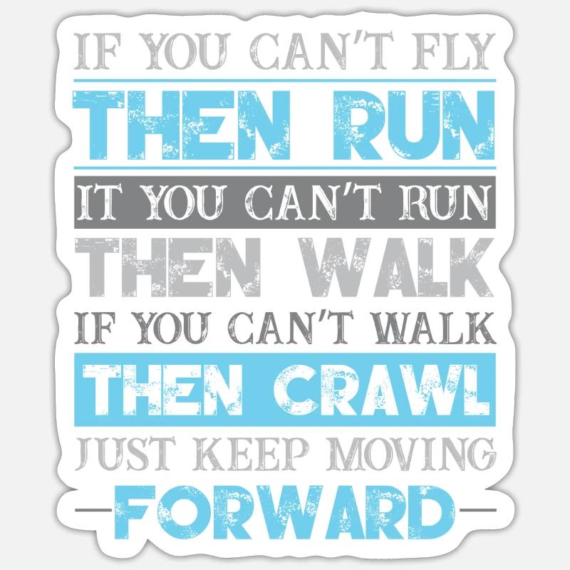 KEEP MOVING FORWARD Geschenk für Motivation - Sticker Größe S (10 x 10 cm) - Mattweiß