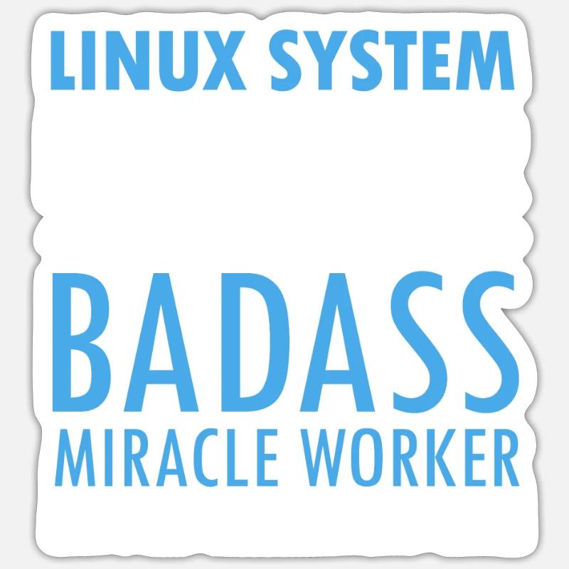 Geek Linux Spruch IT Nerd Informatiker Sticker Größe S (10 x 10 cm)