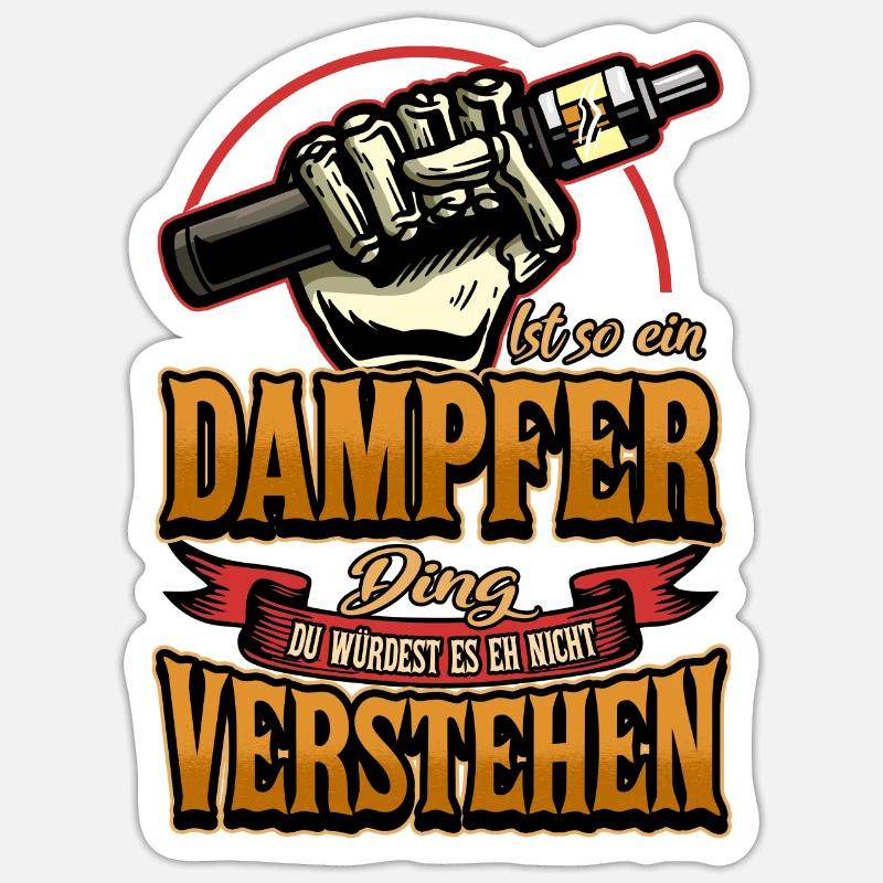 Vape Dampfer E Zigarette Spruch Vaping Geschenk Sticker Größe S (10 x 10 cm)