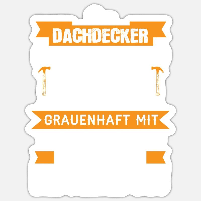 Dachdecker Dachdecken Dachdeckermeister Geschenk - Sticker Größe S (10 x 10 cm) - Mattweiß