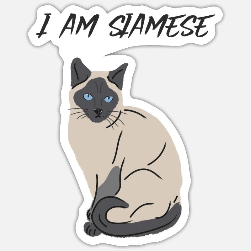 I Am Siamese Cat - Sticker size S (10 x 10 cm) - white matte