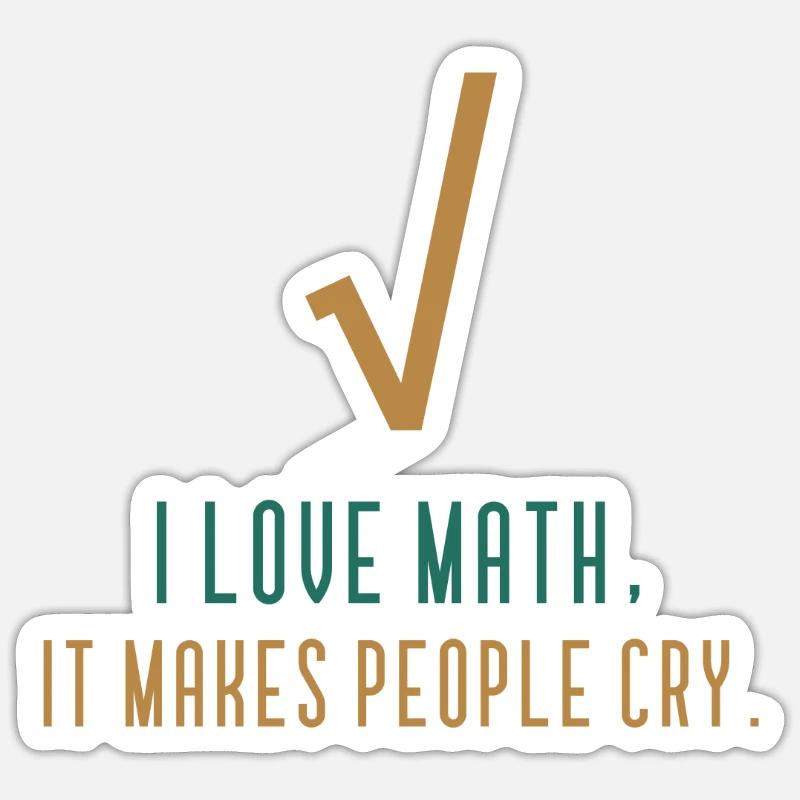 J'aime les maths - Citation drôle de maths - Sticker taille S (10 x 10 cm) - blanc mat