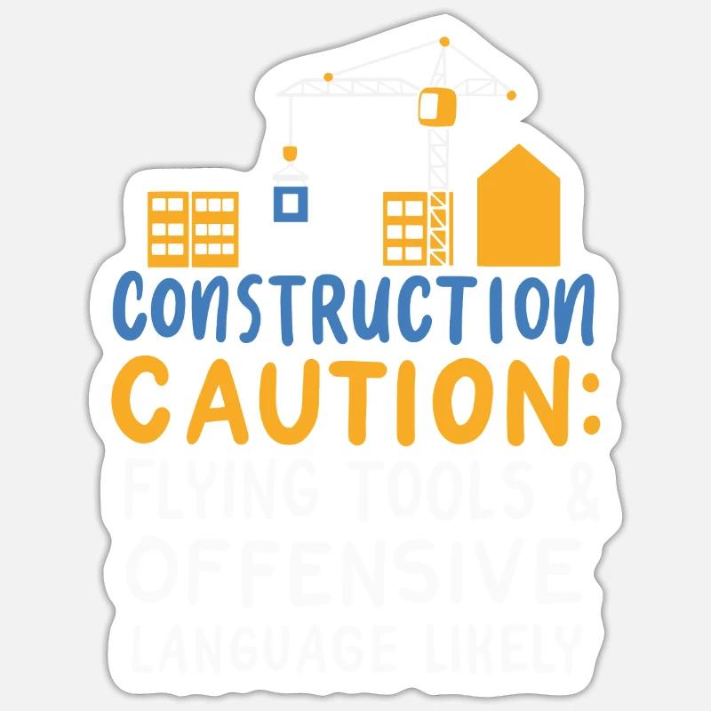 Construction Caution Flying Tools & Offensive Sticker size S (10 x 10 cm)