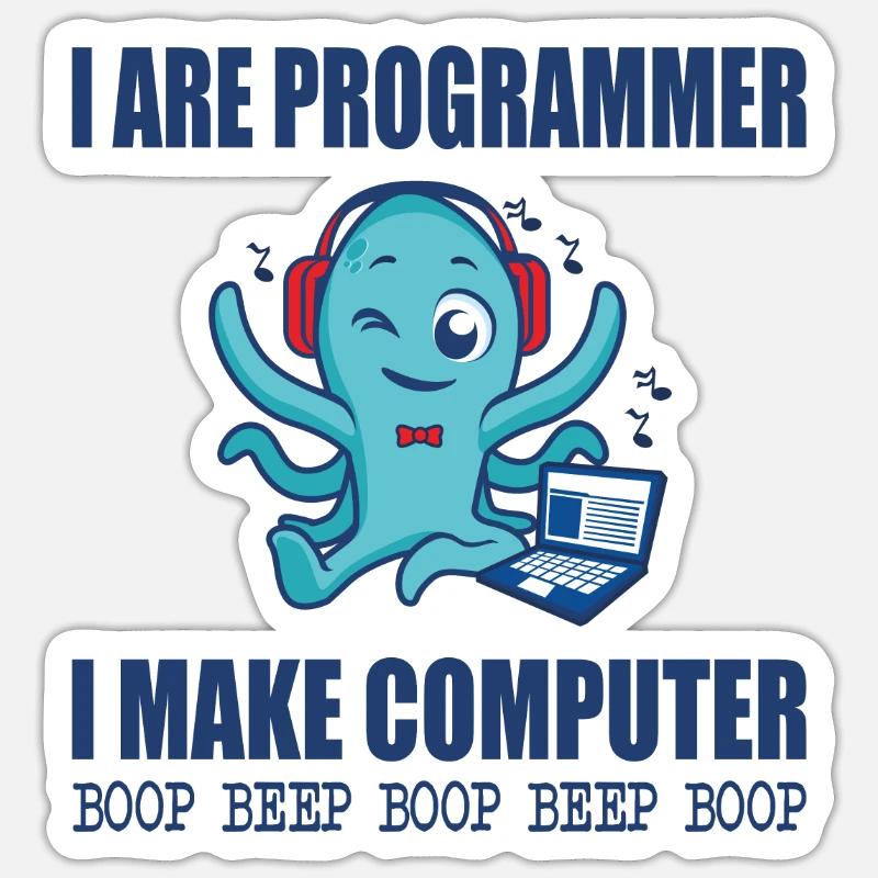 I are programmer i make computer boop beep boop Sticker Größe S (10 x 10 cm)