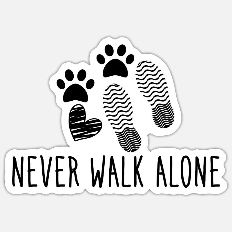 Never walk alone Sticker size S (10 x 10 cm)