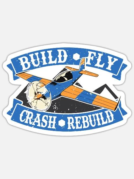 Build Fly Crash Rebuild Modellflugzeug Geschenk - Sticker Größe S (10 x 10 cm) - Mattweiß
