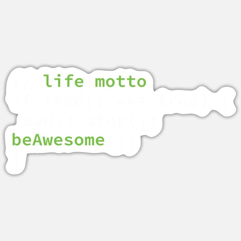 Coder Coding motto of life programmer Sticker size S (10 x 10 cm)