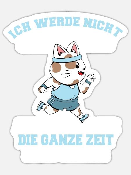 Ich werde nicht aufgeben Läufer Katze Joggen - Sticker Größe S (10 x 10 cm) - Mattweiß
