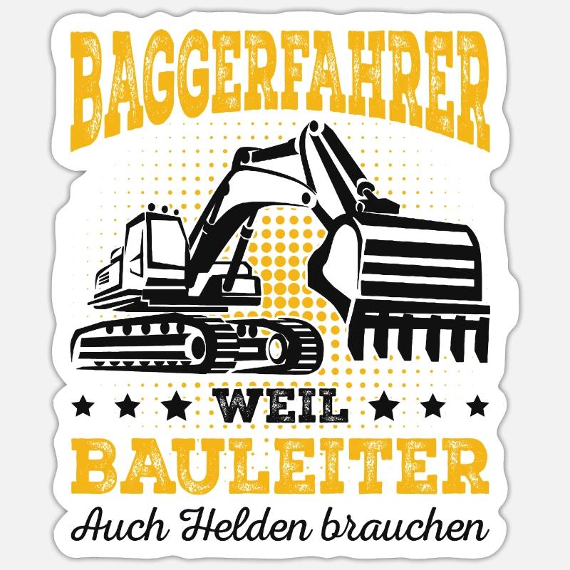 Baggerfahrer Sticker Größe S (10 x 10 cm)