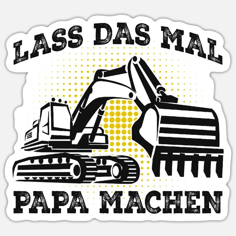 Baggerfahrer - Sticker Größe S (10 x 10 cm) - Mattweiß