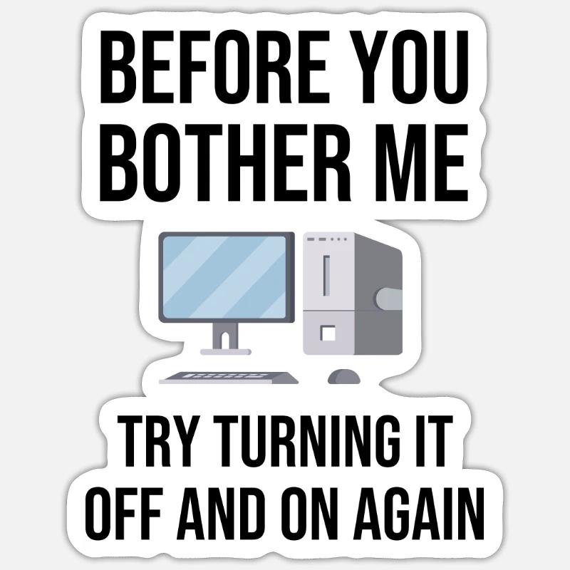 Geschenk IT-Support IT-Helpdesk Lustiger Spruch Sticker Größe S (10 x 10 cm)
