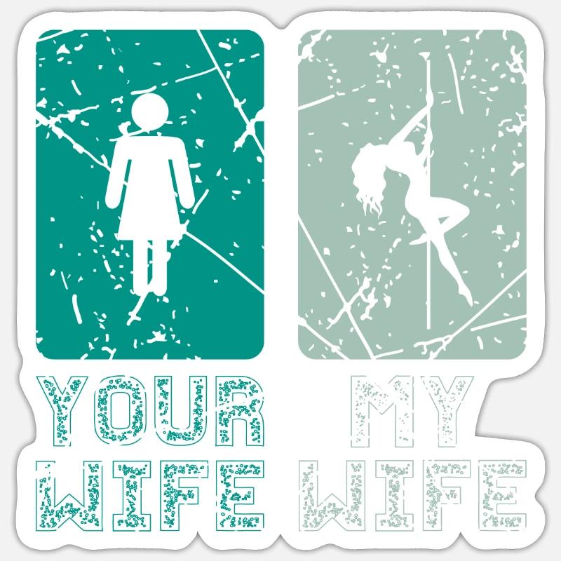 Poledance Ehefrau - Sticker Größe S (10 x 10 cm) - Mattweiß
