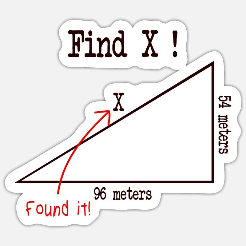 Math Math Meme Find X Found It Pythagore Sticker taille S (10 x 10 cm)