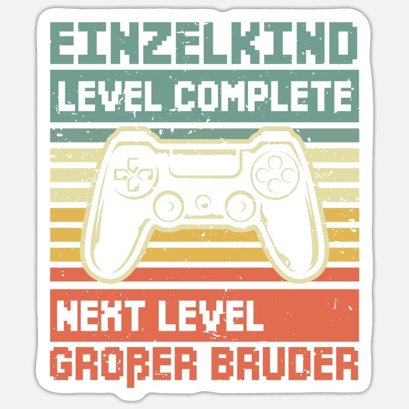 Complete Einzelkind Next Level Großer Bruder Sticker Größe S (10 x 10 cm)