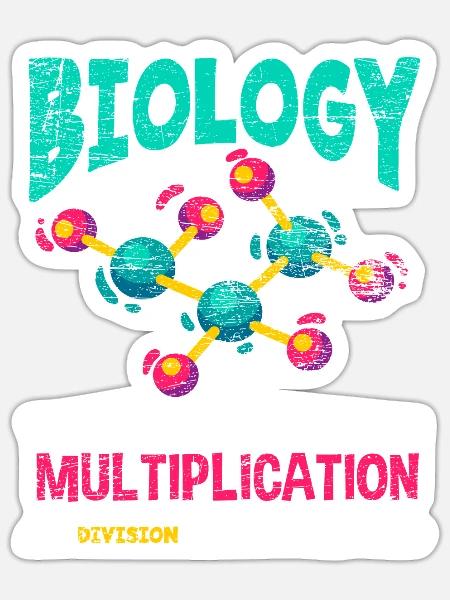 Biologie Multiplikation Spruch - Sticker Größe S (10 x 10 cm) - Mattweiß