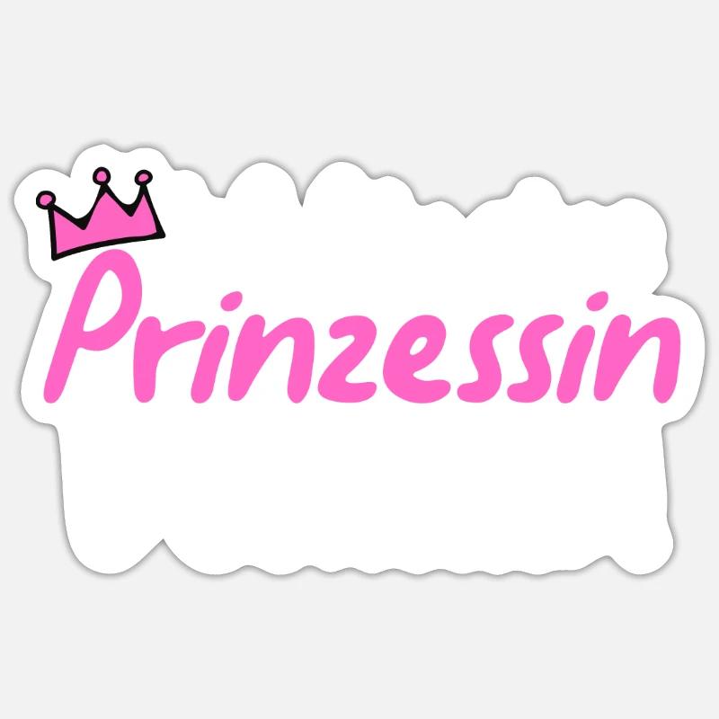 Ich bin eine Prinzessin, deshalb - Sticker Größe S (10 x 10 cm) - Mattweiß