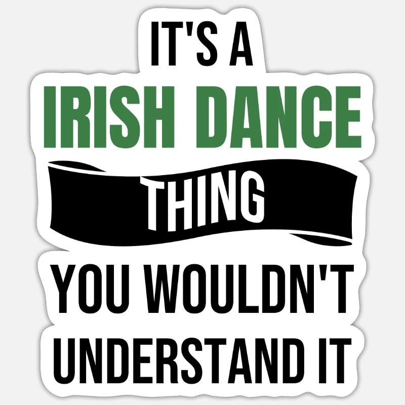 Irish dancer | Irish Dancing St. Patrick's Day Sticker size S (10 x 10 cm)
